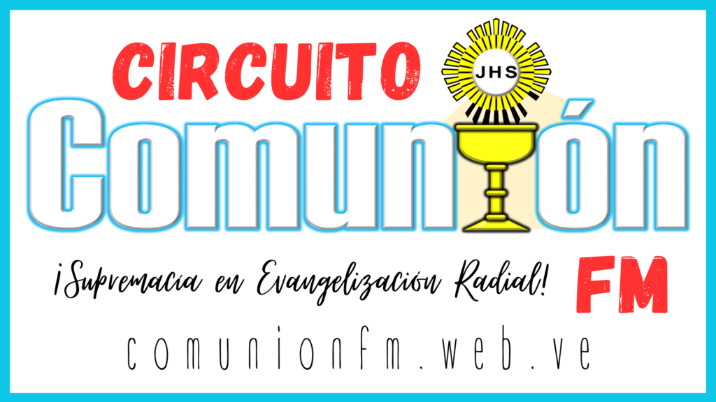 Comunión Fm Somos un circuito de Radios Católicas pertenecientes a la